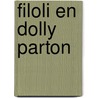 Filoli en Dolly Parton door B. Rensink
