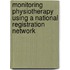 Monitoring physiotherapy using a national registration network
