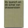 Lily Quench en de schat van Drassenstein by Prior