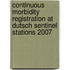 Continuous Morbidity Registration at Dutsch Sentinel Stations 2007