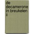 De Decamerone in breukelen II