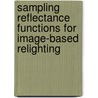 Sampling reflectance functions for image-based relighting door P. Peers