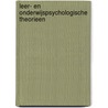 Leer- en onderwijspsychologische theorieen by W. Brandt