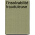 l'Insolvabilité frauduleuse