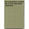 The wonderfull, horrible life of Leni Riefenstahl (Slipcase) by Unknown