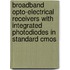 Broadband opto-electrical receivers with integrated photodiodes in standard cmos