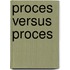 Proces versus proces