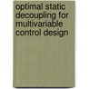 Optimal static decoupling for multivariable control design door D. Vaes
