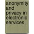 Anonymity and privacy in electronic services