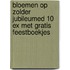 Bloemen op zolder jubileumed 10 ex met gratis feestboekjes