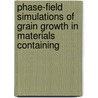Phase-field simulations of grain growth in materials containing door N. Moelans
