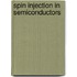 Spin injection in semiconductors