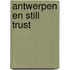 Antwerpen en Still Trust