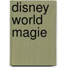 Disney World Magie door Onbekend