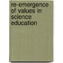 Re-Emergence of Values in Science Education