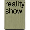 Reality Show by Dargaud