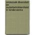 Ondezoek Diversiteit en Ouderbetrokkenheid in Kindercentra