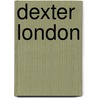 Dexter London door Cristina Garcia