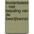 Kostenbeleid - met bepaling van de bedrijfswinst