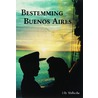Bestemming Buenos Aires door L. Malherbe