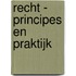 Recht - principes en praktijk