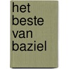 Het beste van Baziel door G. Depraetere