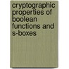 Cryptographic properties of boolean functions and s-boxes door A. Braeken