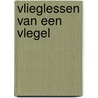 Vlieglessen van een vlegel