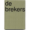 De Brekers door Romer
