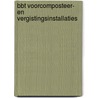 BBT voorcomposteer- en vergistingsinstallaties door Onbekend