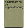 Amsterdam en de Nijlpaardenbrug by B. Rensink