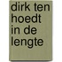 Dirk ten Hoedt in de lengte