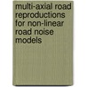 Multi-axial road reproductions for non-linear road noise models door F. de Coninck