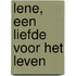Lene, een liefde voor het leven