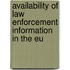 Availability of law enforcement information in the EU