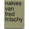 Nakies van Fred Fritschy door B. Rensink