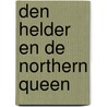 Den Helder en de Northern Queen by B. Rensink