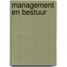 Management en Bestuur by N. van Kessel