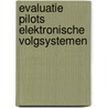 Evaluatie pilots elektronische volgsystemen door F. Miedema