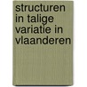 Structuren in talige variatie in Vlaanderen door M. Devos