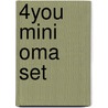 4You mini Oma set door Onbekend