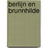 Berlijn en Brunnhilde