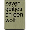 Zeven geitjes en een wolf door Y. Gout