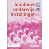 Handboek Onderwijsinstellingen by Unknown