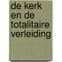 De kerk en de totalitaire verleiding