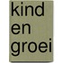 Kind en Groei