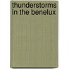 Thunderstorms in the Benelux door S.G. Grimm