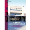 De andere schoolarchitectuur door H.F.R. Lombaerts