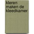 Kleren maken de kleedkamer