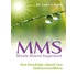 MMS Miracle Mineral Supplement